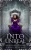 Into the Unreal - 9781950041077