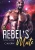 The Rebel's Mate - 9781946419361