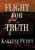 Flight For Truth - 9781944738129