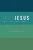 Just Jesus : A 52 Week Devotional