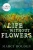A Life Without Flowers (LARGE PRINT)