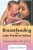 Breastfeeding the Late Preterm Infant