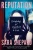 Reputation: A Novel