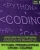 Python Programming Crash Course: A Crash Course Guide to Learn Programming Python, all you Need to Learn for Introducing you in the Programming World. (Paperback)