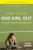 Odd Girl Out, Revised and Updated: The Hidden Culture of Aggression in Girls
