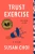 Trust Exercise
