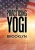 A Practicing Yogi in Brooklyn (Hardback)