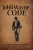 The John Wayne Code: Wit, Wisdom and Timeless Advice