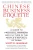 Chinese Business Etiquette: A Guide to Protocol,  Manners,  and Culture in thePeople's Republic of China