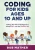 Coding for Kids Ages 10 and Up: Coding for Kids and Beginners using html, css and JavaScript (Paperback)