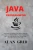 Java Programmming: Learn How to Code with an Object-Oriented Program to Improve Your Software Engineering Skills. Get Familiar with Virtual Machine, J