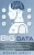 Big Data: A Guide to Big Data Trends, Artificial Intelligence, Machine Learning, Predictive Analytics, Internet of Things, Data Science, Data Analytic