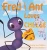 Fred the Ant Loves Cheese (Hardback)