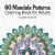 60 Mandala Patterns Coloring Book for Adults: Classic Edition