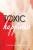 Toxic Happiness (Paperback)