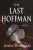 The Last Hoffman