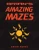 Brian's Amazing Mazes