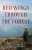 Red Wings Through the Forest (Paperback)