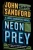 Neon Prey (A Prey Novel)
