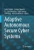 Adaptive Autonomous Secure Cyber Systems