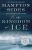 In the Kingdom of Ice: The Grand and Terrible Polar Voyage of the USS Jeannette