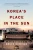 Korea's Place in the Sun: A Modern History (Updated Edition)