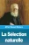 La Sélection naturelle (French Edition)