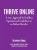 Thrive Online: A New Approach to Building Expertise and Confidence as an Online Educator