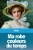 Ma robe couleurs du temps (French Edition)