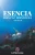 Esencia: Eres Paz, eres Dicha (Spanish Edition)