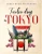 12 Days in Tokyo: Workbook (Twelve days in)