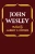 John Wesley (Library of Protestant Thought)
