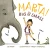Marta! Big & Small