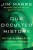 Our Occulted History: Do the Global Elite Conceal Ancient Aliens?
