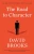 The Road to Character