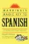 Madrigal's Magic Key to Spanish: A Creative and Proven Approach