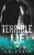 Terrible Lie