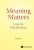 Meaning Matters: Essays By David Chan