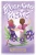 Blooming Besties - 9781645383222