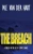 The Breach (The Dome, Book 2) - 9789464007374