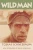 Wild Man (Living Out: Gay and Lesbian Autobiographies)