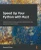 Speed Up Your Python With Rust: Optimize Python Performance By Creating Python Pip Modules In Rust With Pyo3