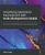 Simplifying Application Development With Kotlin Multiplatform Mobile: Write Robust Native Applications For Ios And Android Efficiently