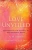 Love Unveiled: Discovering the Essence of the Awakened Heart (The Journey of Spiritual Love)