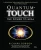 Quantum-Touch: The Power to Heal (Third Edition)