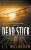 Dead Stick (A Lucas Hallam Mystery)