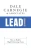 Lead!: How To Build A High-Performing Team