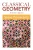 Classical Geometry: An Artistic Approach