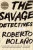 The Savage Detectives: A Novel