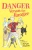 Danger Versus The Ranger (Danger Series)